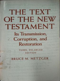 THE TEXT OF THE NEW TESTAMENT